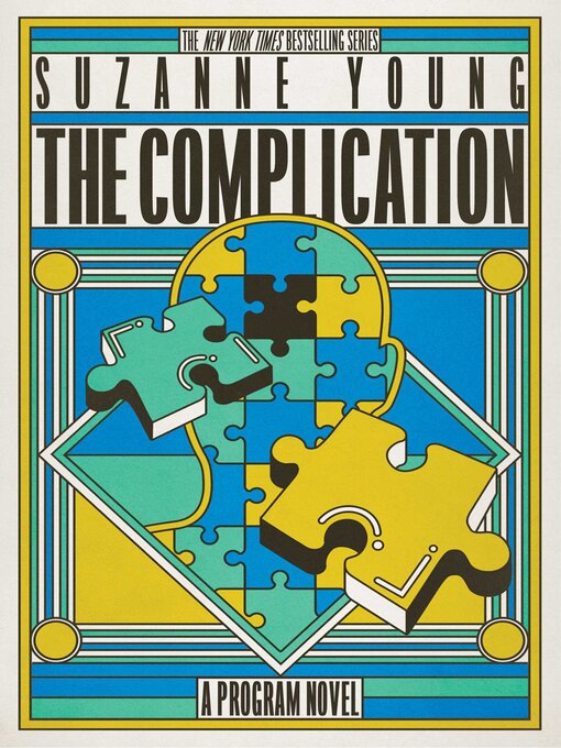 Title details for The Complication by Suzanne Young - Available
